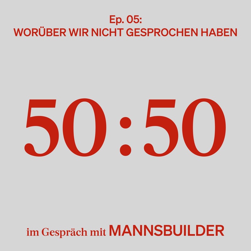 episode-5-worueber-wir-nicht-gesprochen-haben